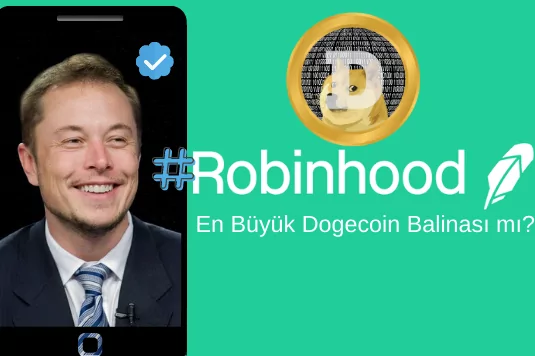 Robin Hood En Büyük Dogecoin Balinası mı?