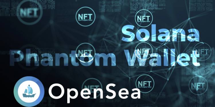 OpenSea Solana NFT’lerini Destekleyecek mi? 1 OpenSea Solana NFT’lerini Destekleyecek mi?