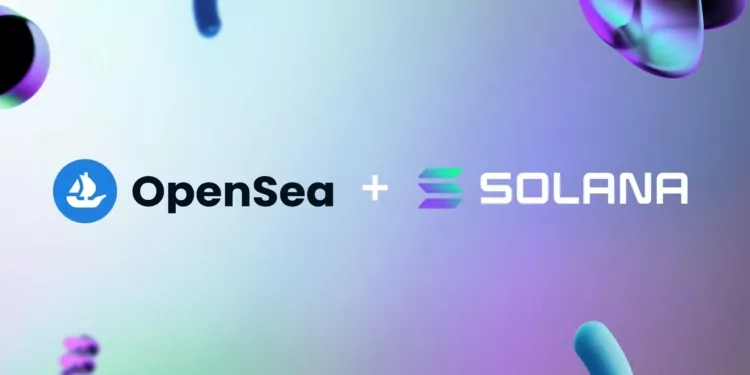 OpenSea Solana NFT’lerini Desteklemeye Başladı! 1 OpenSea Solana NFT’lerini Desteklemeye Başladı!