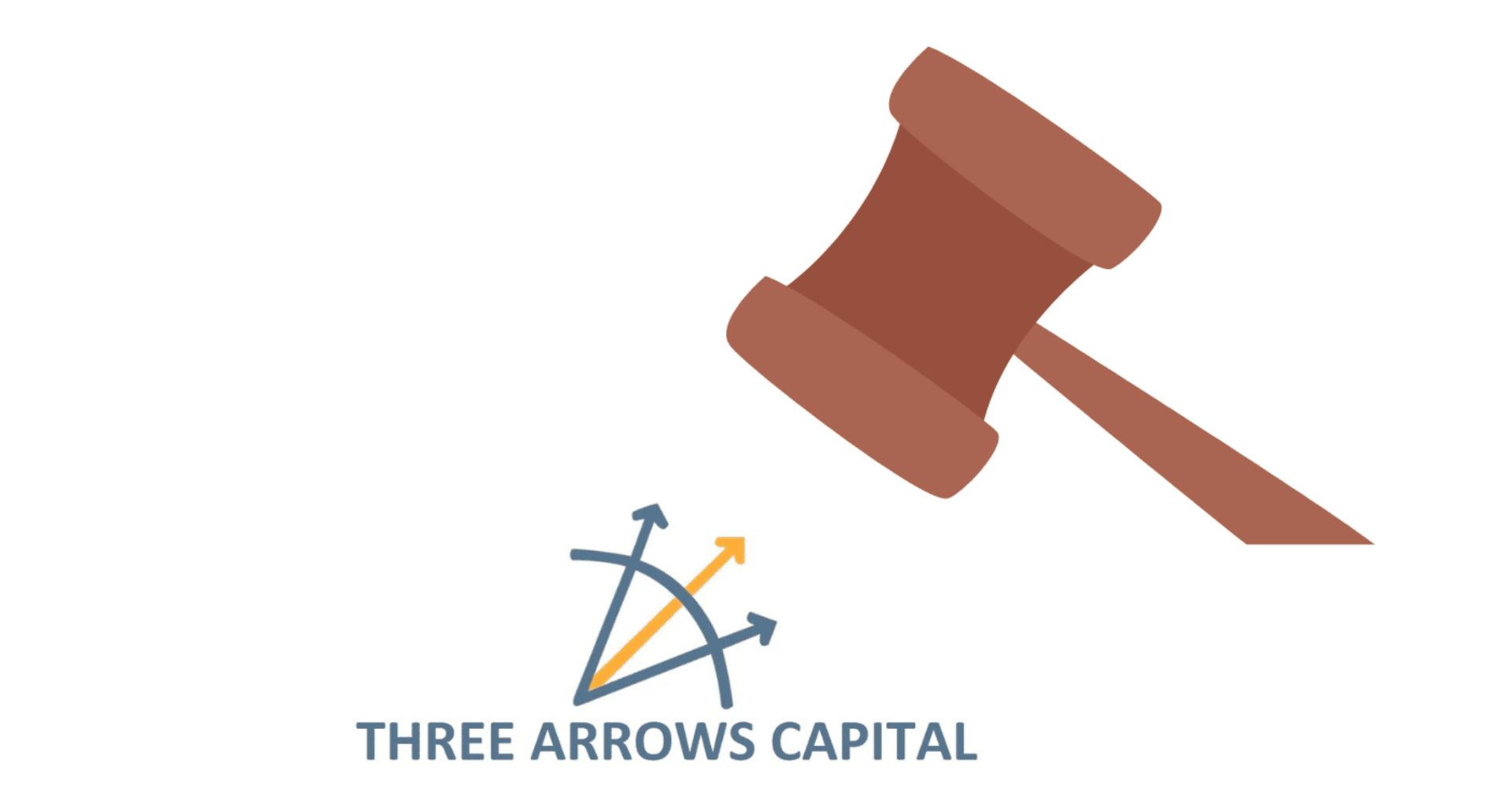 Three Arrows Capital, İçin Mahkemeden Yeni Karar!