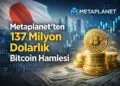 Metaplanet’ten 137 Milyon Dolarlık Bitcoin Hamlesi 2 Metaplanet’ten 137 Milyon Dolarlık Bitcoin Hamlesi